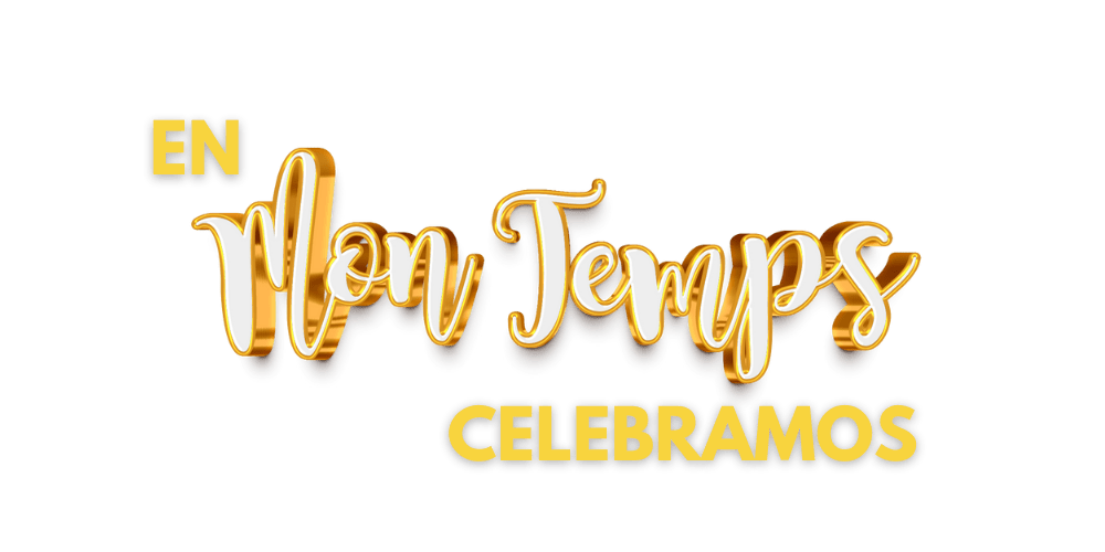 En Mon Temps celebramos